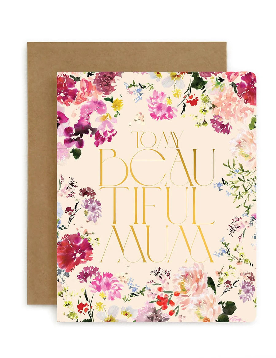"To My Beautiful Mum" Florals Card